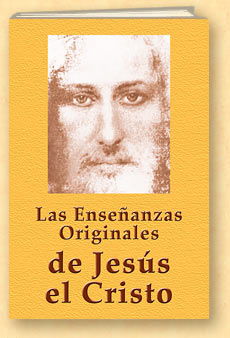 La Enseanza Original de Jesús Cristo